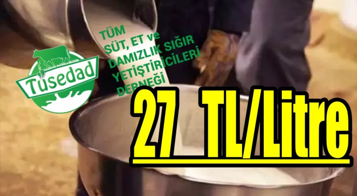TÜSEDAD ÇİĞ SÜT FİYATINI AÇIKLADI 