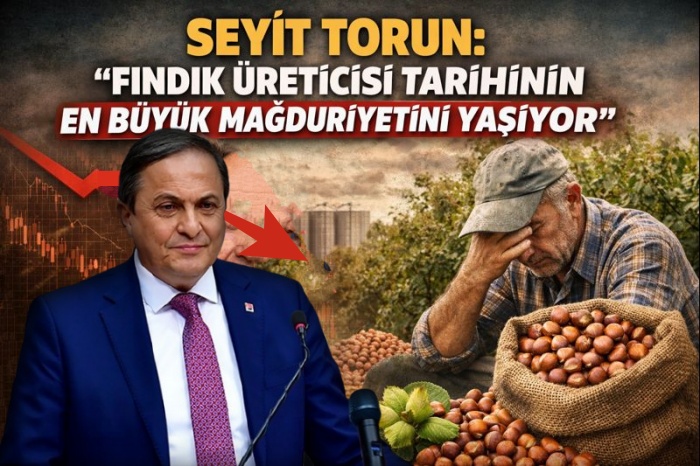 Seyit Torun: “Fındık Üreticisi Tarihinin En Büyük Mağduriyetini Yaşıyor”