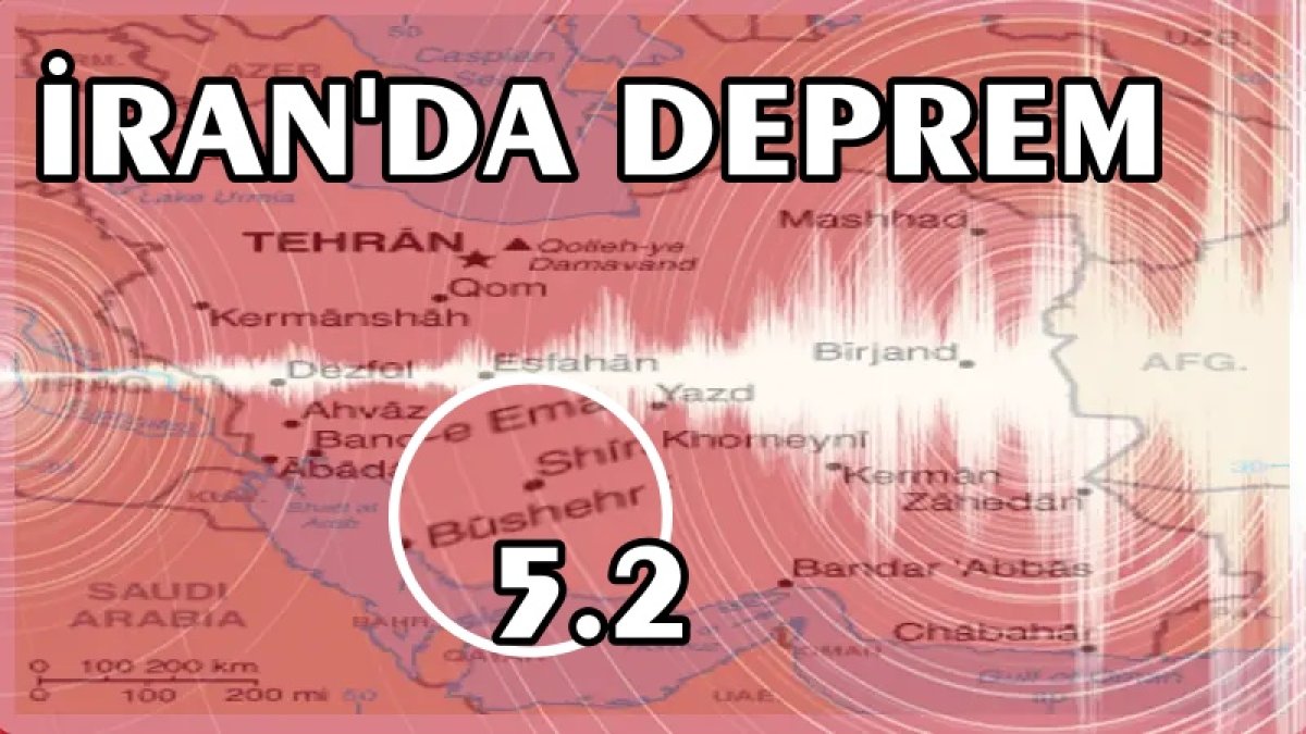 İRAN 5.2 İLE SALLANDI 