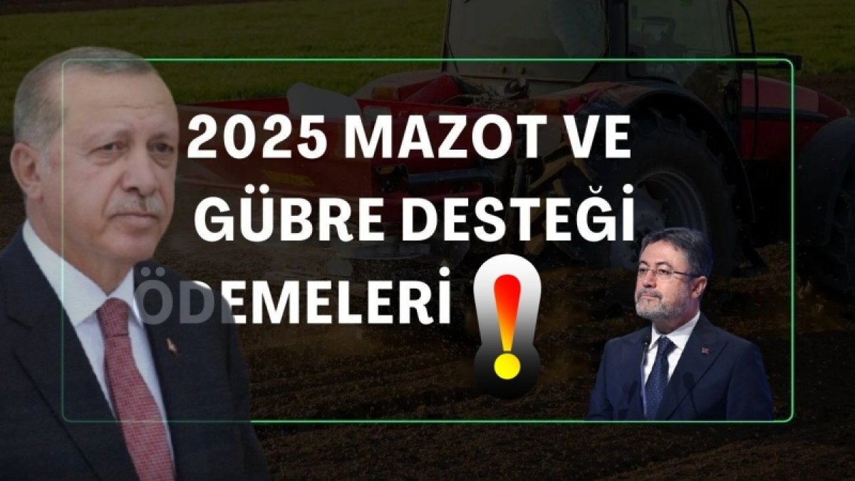 Kimler Mazot ve Gübre Desteği Ödemesi Alacak !