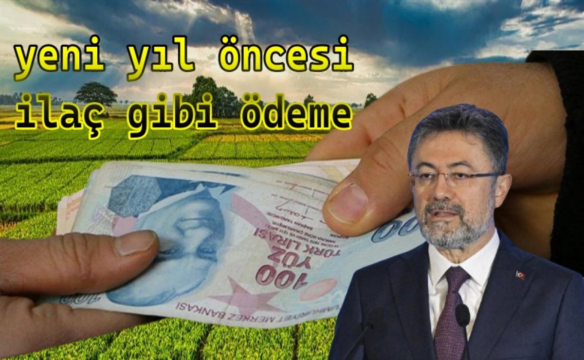 Bakan Yumaklı'dan  Çiftçiye 1 Milyar 46 Milyon TL'lik Dev Ödeme