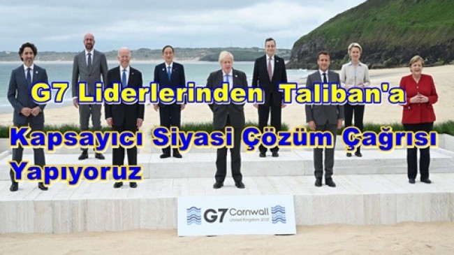 G7 TALİBAN’I TANIMIYOR