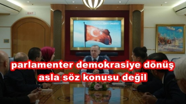 Cumhurbaşkanı Erdoğan: “eski vesayetçi sistemi tekrar denemenin anlamı yok”