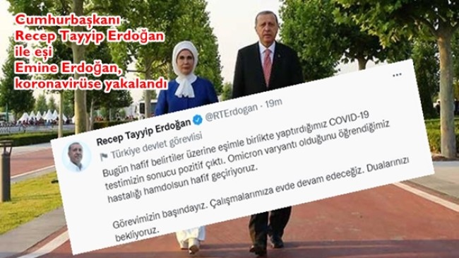 Cumhurbaşkanı Erdoğan, Koronavirüse Yakalandı