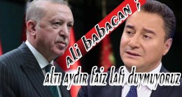 Ali Babacan ;‘Sayın Erdoğan’ın Yüzleşmesi Lazım’