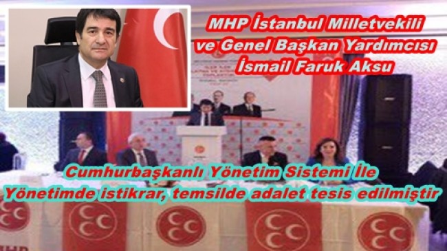 MHP Genel Başkan Yardımcısı Aksu : “Herkes Eşittir Türkiye”