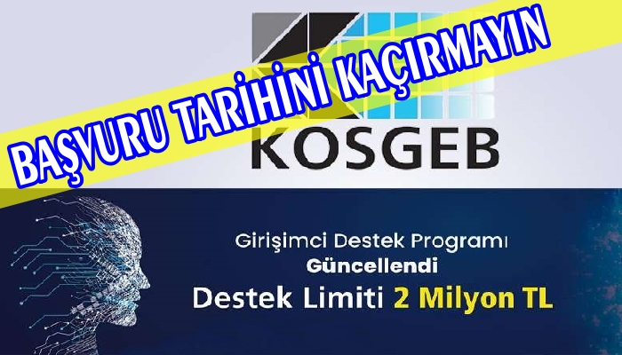 KOSGEB’DEN GİRİŞİMCİLERE 2 MİLYON LİRA DESTEK