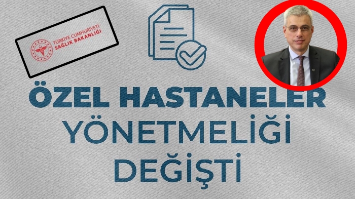 ÖZEL HASTANELER YÖNETMELİĞİ DEĞİŞTİ