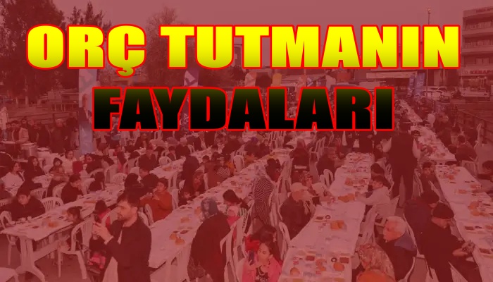 Oruç Tutmanın 8 Faydası