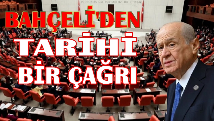 BAHÇELİ ; MİLLİ BİRLİK VE DAYANIŞMA KOMİSYONU KURULSUN