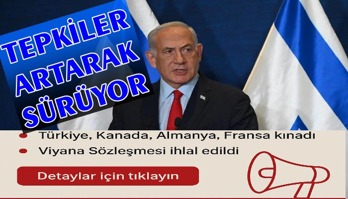 DÜNYA İSRAİL’İ KINAMA YARIŞINA GİRDİ