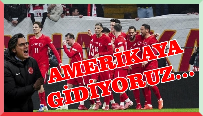 MİLLİ TAKIM ABD YOLCUSU