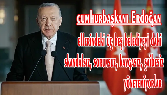 CUMHURBAŞKANI; ANA MUHALEFET BU VİZYONSUZLUKTAN KURTULMALI