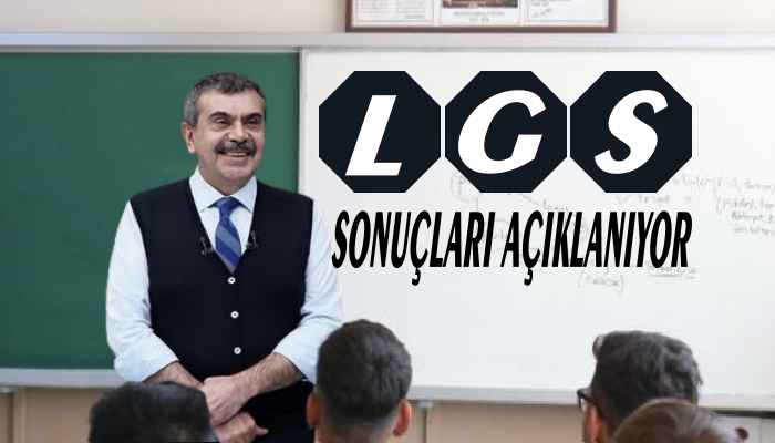 LGS SINAV SONUÇLARI AÇIKLANIYOR